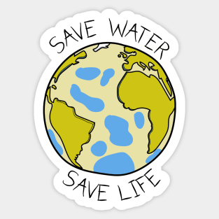 Save Water... Save Life! Sticker